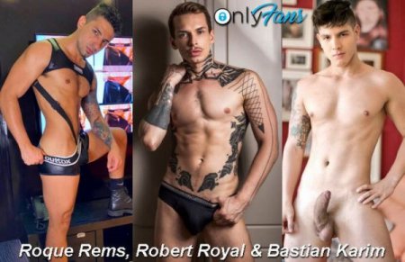 OnlyFans - Robert Royal, Bastian Karim & Roque Rems